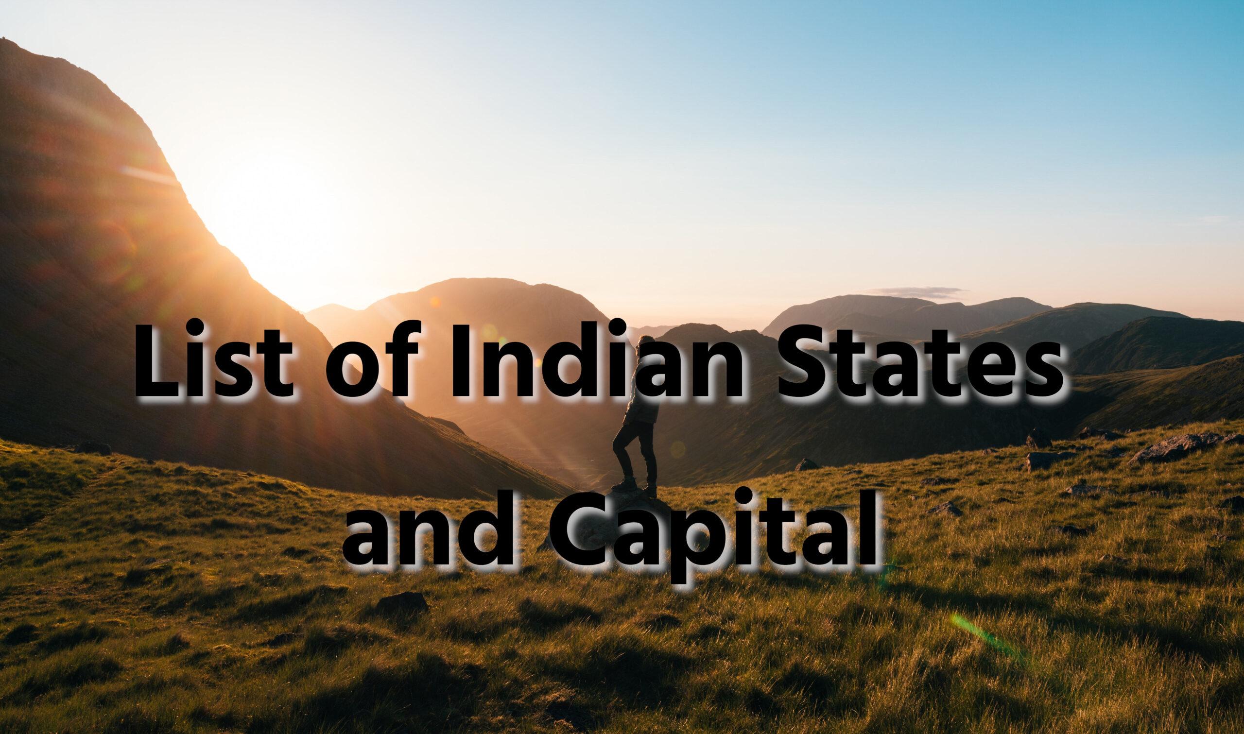 List of Indian States and Capital